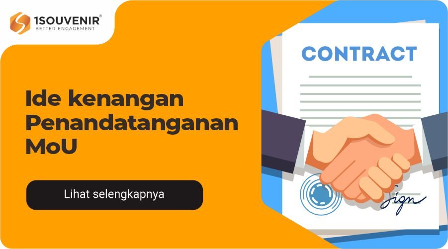 Rekomendasi Kenang-Kenangan Penandatanganan MoU