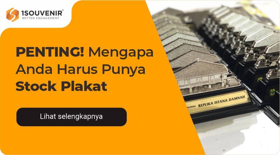 Penting! Mengapa Kamu Perlu Menyiapkan Stock Plakat untuk Keperluan Bisnis Anda