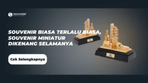 Kenapa Beli Souvenir Miniatur