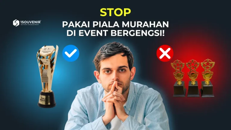 Stop Pakai Piala Murahan di Event Bergengsi! | piala murah