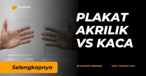 Perbedaan Plakat akrilik dan kaca