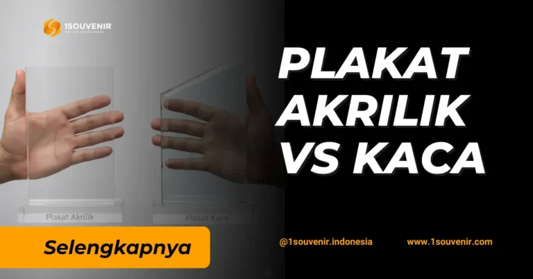 Perbedaan Plakat akrilik dan kaca