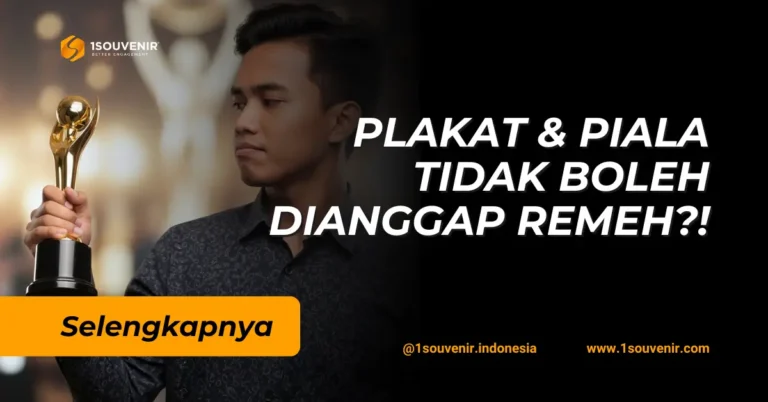plakat dan piala tidak boleh dianggap remeh dalam sebuah acara