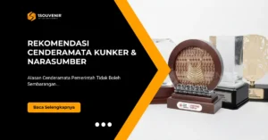 Rekomendasi Cenderamata kunjungan kerja dan narasumber